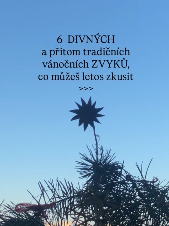 A jaký vánoční tradice máte rádi vy? Tady je pár mých oblíbených perliček, co jsem našla v odborné literatuře o českém a...